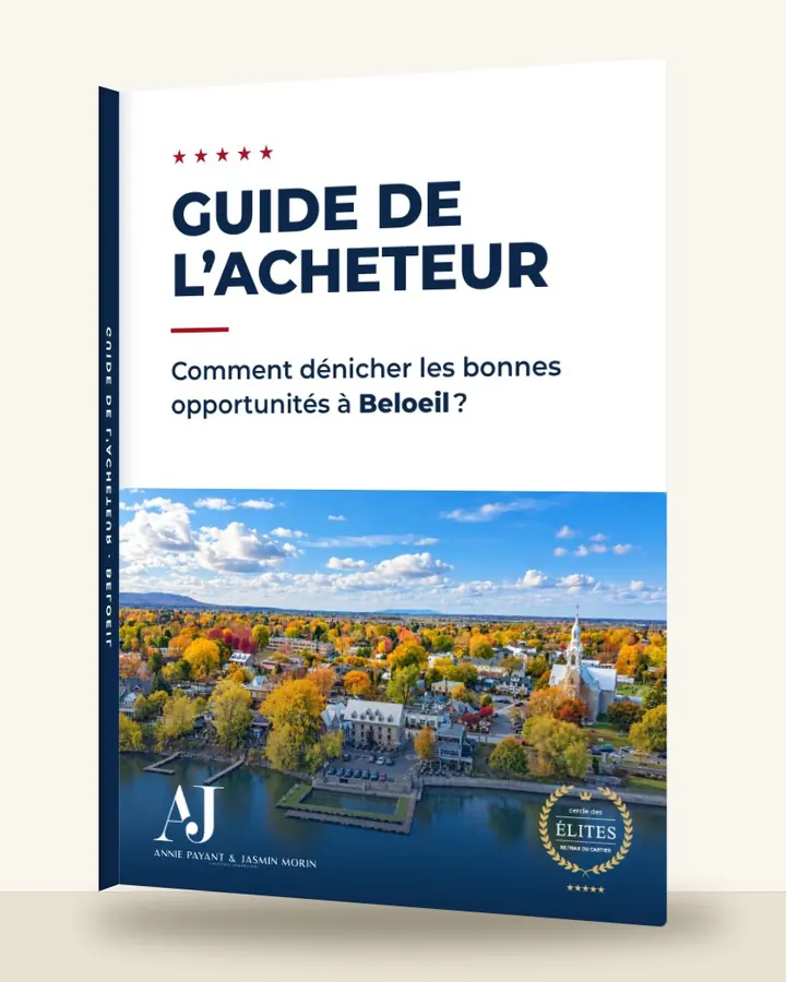 Guía del comprador: cómo encontrar las buenas oportunidades en Beloeil, por el Equipo Annie Payant & Jasmin Morin
