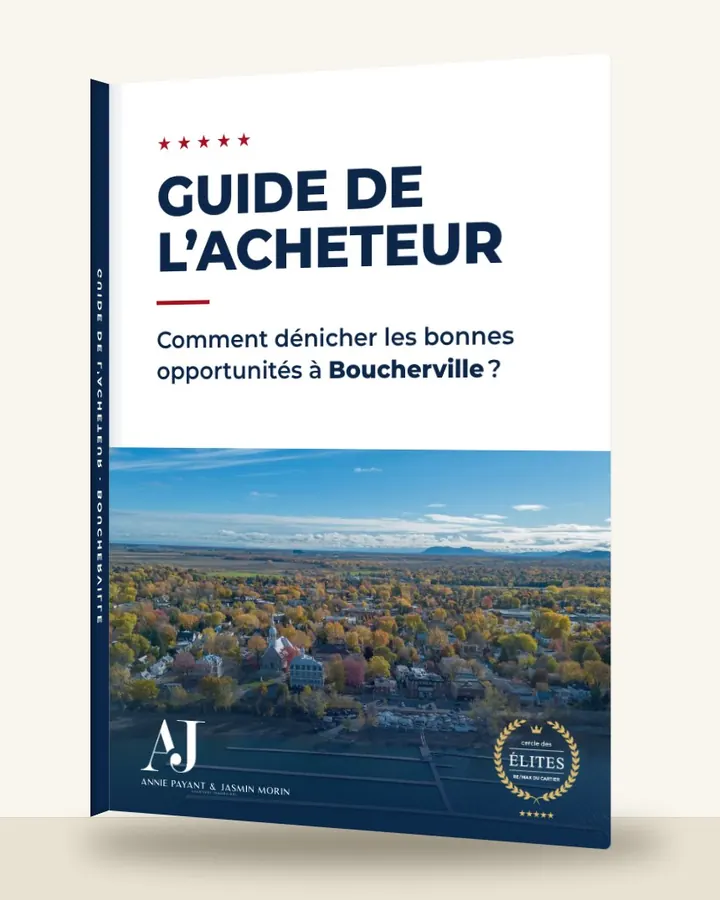 Guia do comprador: como encontrar as boas oportunidades em Boucherville, pela Equipe Annie Payant & Jasmin Morin