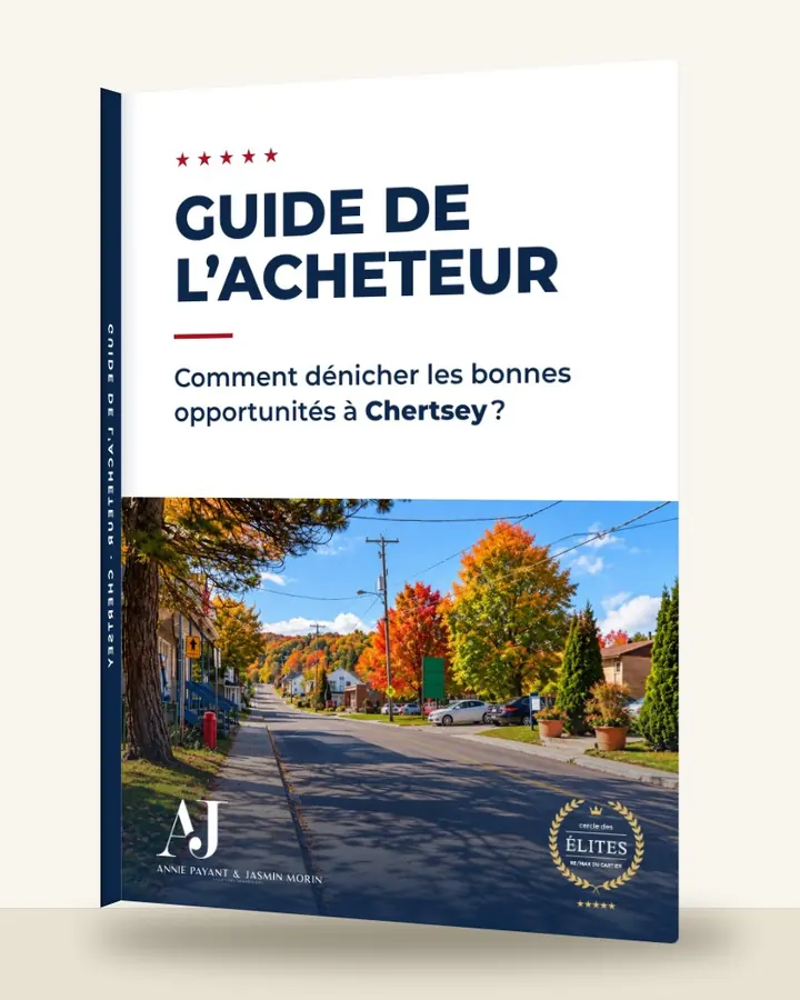 Guia do comprador: como encontrar as boas oportunidades em Chertsey, pela Equipe Annie Payant & Jasmin Morin