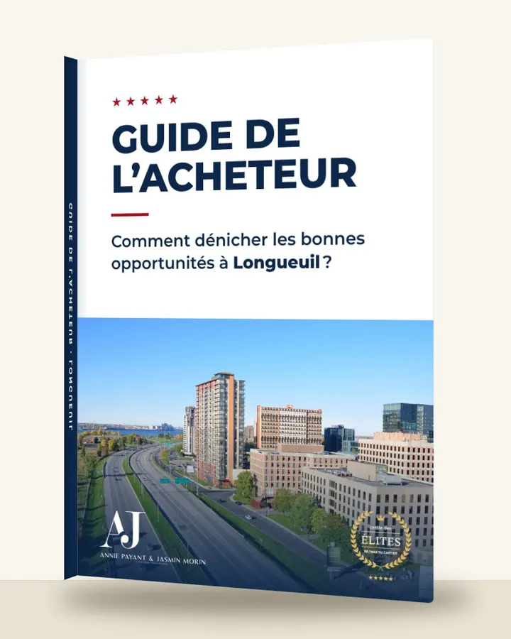 Guia do comprador: como encontrar as boas oportunidades em Longueuil, pela Equipe Annie Payant & Jasmin Morin