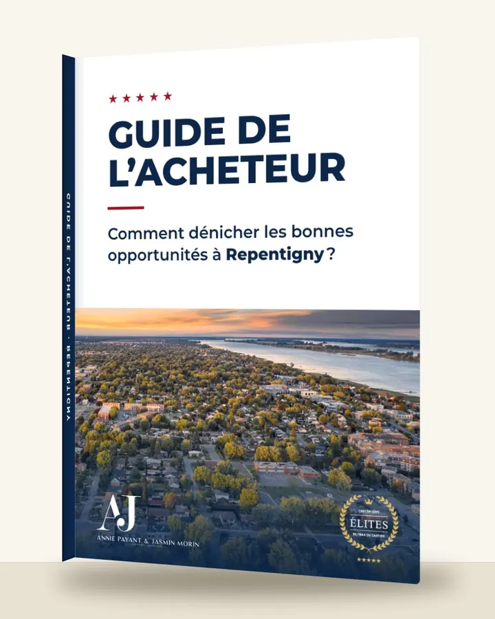 Guía del comprador: cómo encontrar las buenas oportunidades en Repentigny, por el Equipo Annie Payant & Jasmin Morin