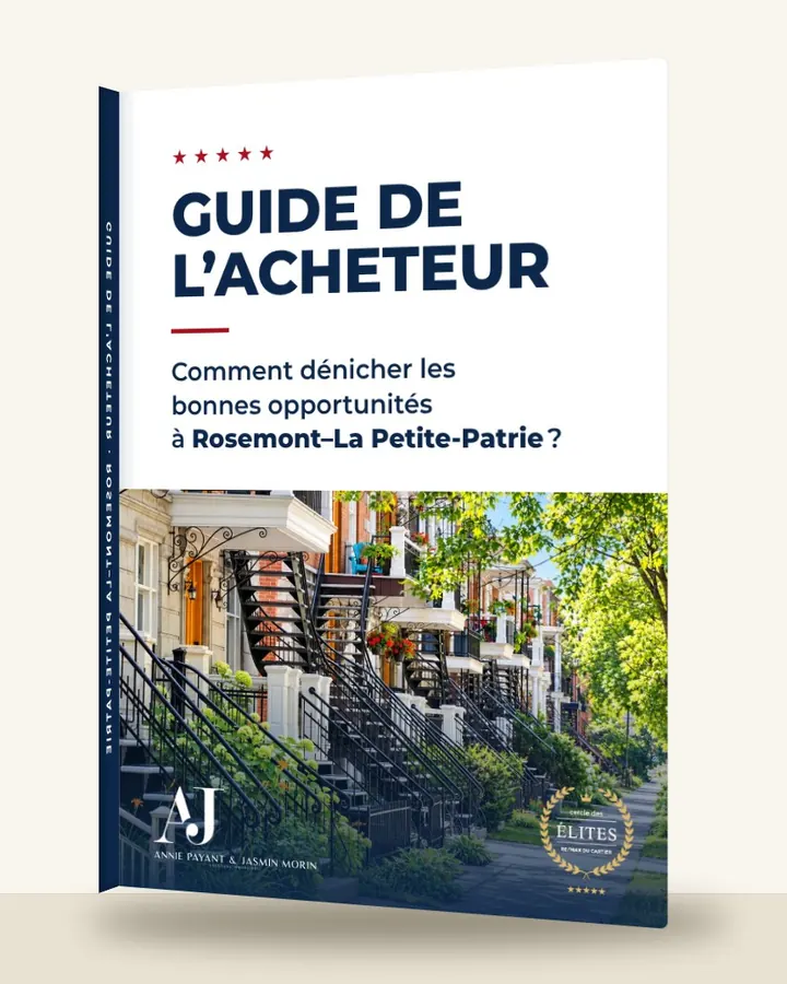 Guia do comprador: como encontrar as boas oportunidades em Rosemont–La Petite-Patrie, pela Equipe Annie Payant & Jasmin Morin