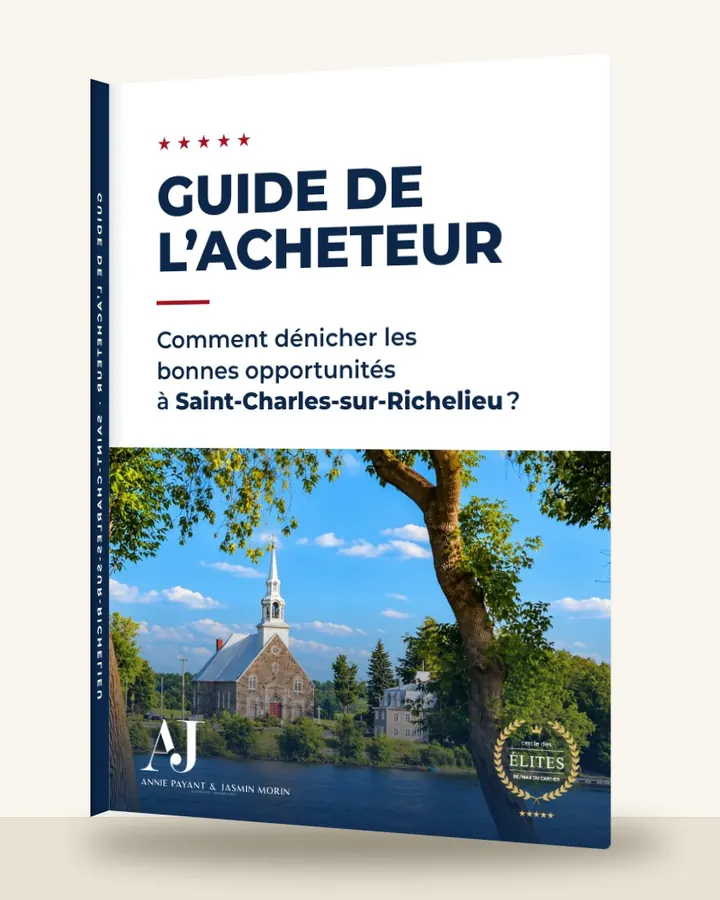 Guía del comprador: cómo encontrar las buenas oportunidades en Saint-Charles-sur-Richelieu, por el Equipo Annie Payant & Jasmin Morin