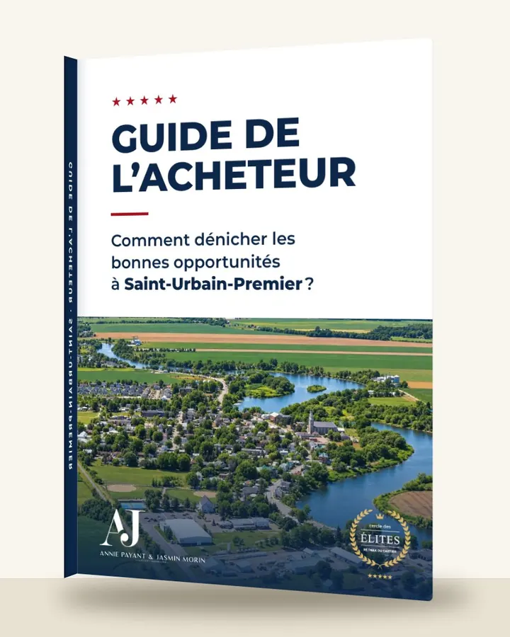 Guía del comprador: cómo encontrar las buenas oportunidades en Saint-Urbain-Premier, por el Equipo Annie Payant & Jasmin Morin