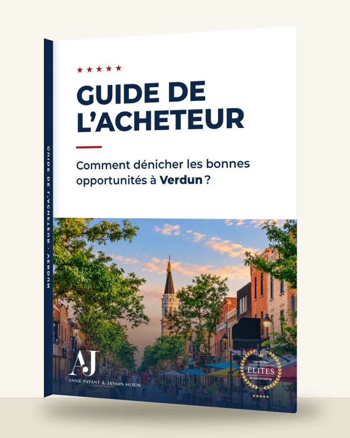 Guía del comprador: cómo encontrar las buenas oportunidades en Verdun, por el Equipo Annie Payant & Jasmin Morin