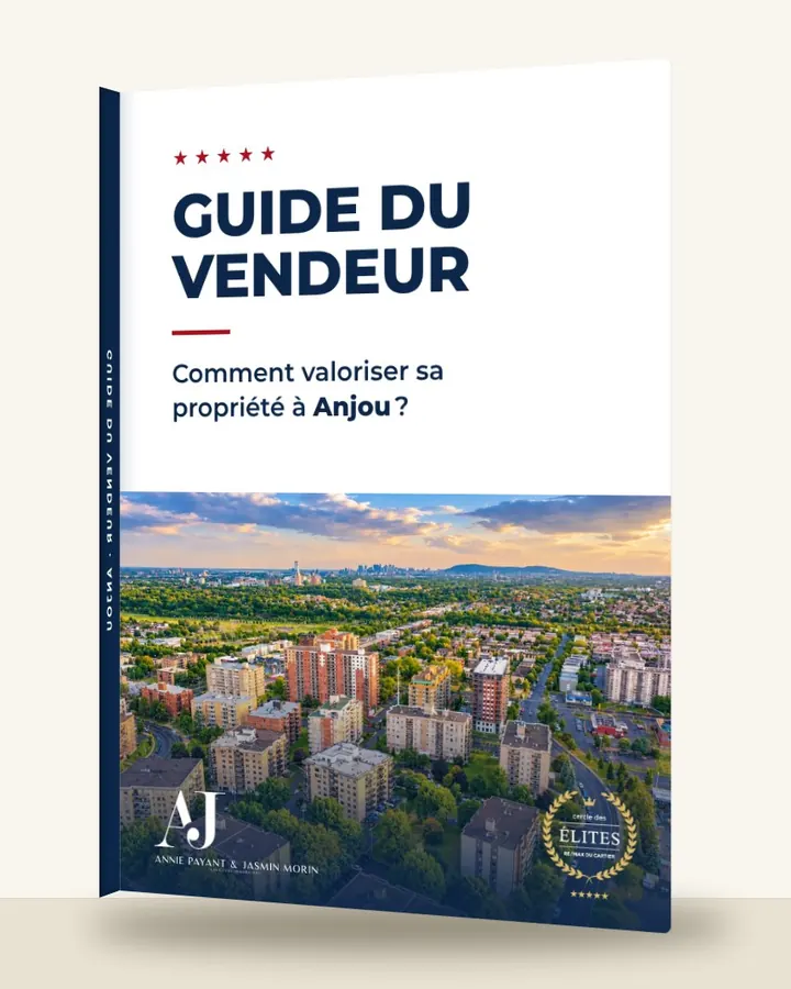 Guia do vendedor: como valorizar seu imóvel em Anjou, pela Equipe Annie Payant & Jasmin Morin