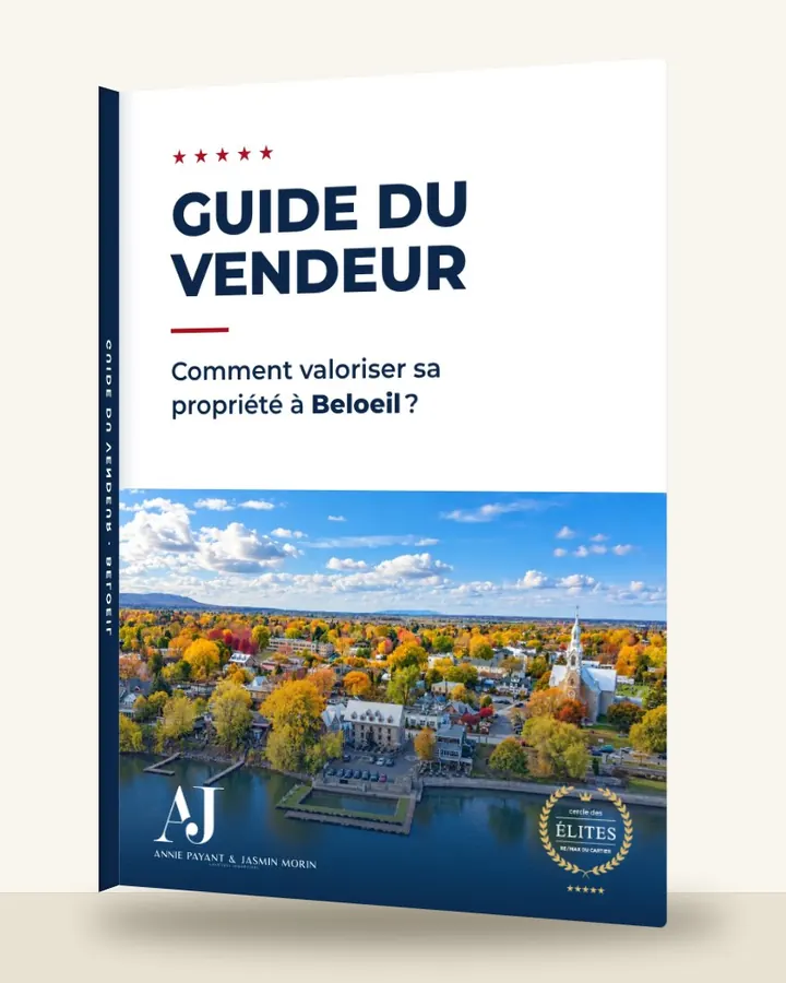 Guide du vendeur : comment valoriser sa propriété à Beloeil, par l’Équipe Annie Payant & Jasmin Morin