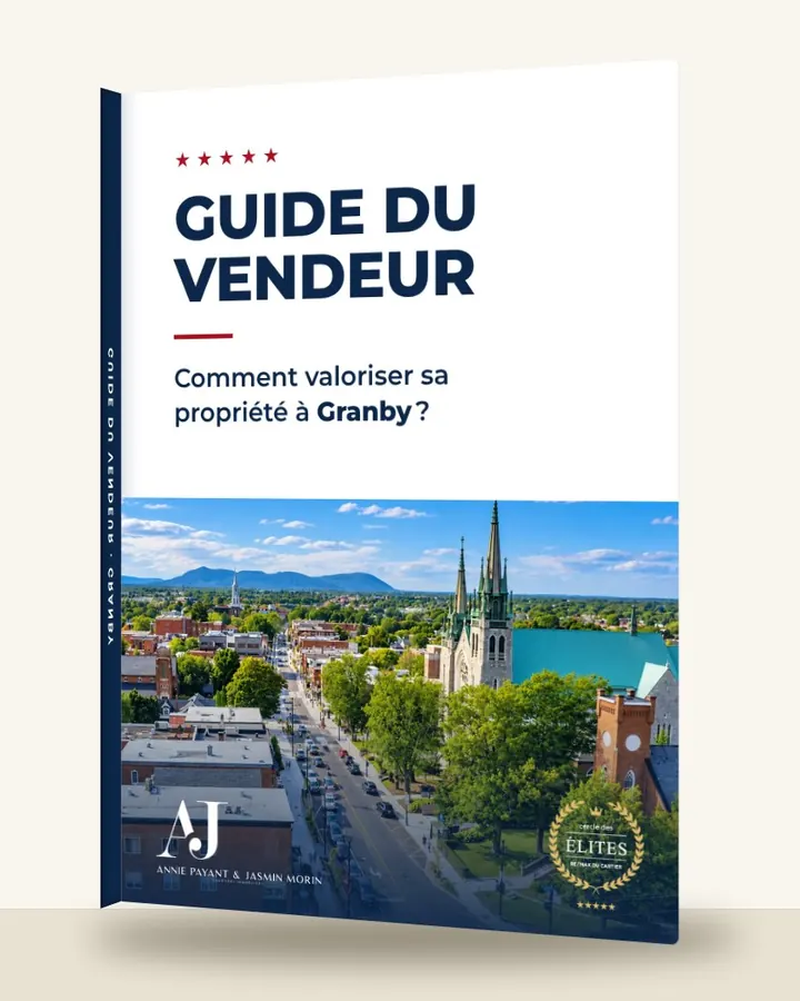 Guia do vendedor: como valorizar seu imóvel em Granby, pela Equipe Annie Payant & Jasmin Morin