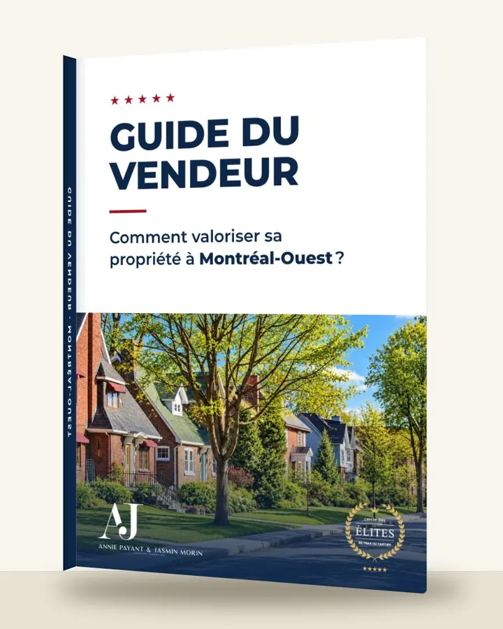 Guia do vendedor: como valorizar seu imóvel em Montréal-Ouest, pela Equipe Annie Payant & Jasmin Morin