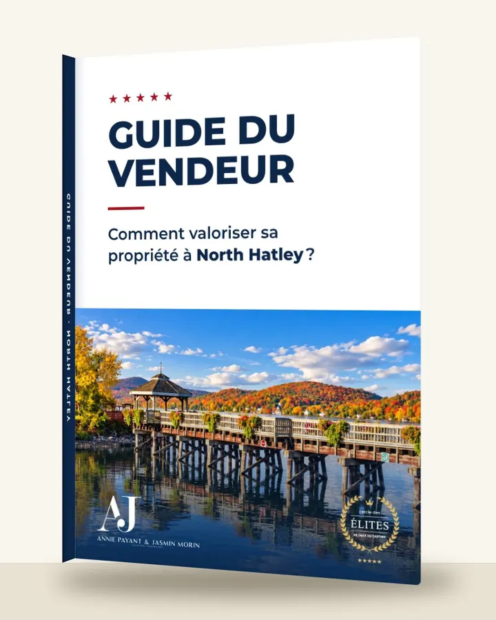 Guía del vendedor: cómo valorizar su propiedad en North Hatley, por el Equipo Annie Payant & Jasmin Morin