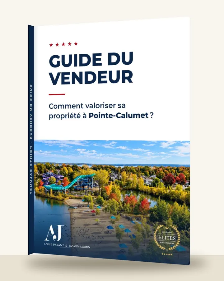 Guía del vendedor: cómo valorizar su propiedad en Pointe-Calumet, por el Equipo Annie Payant & Jasmin Morin