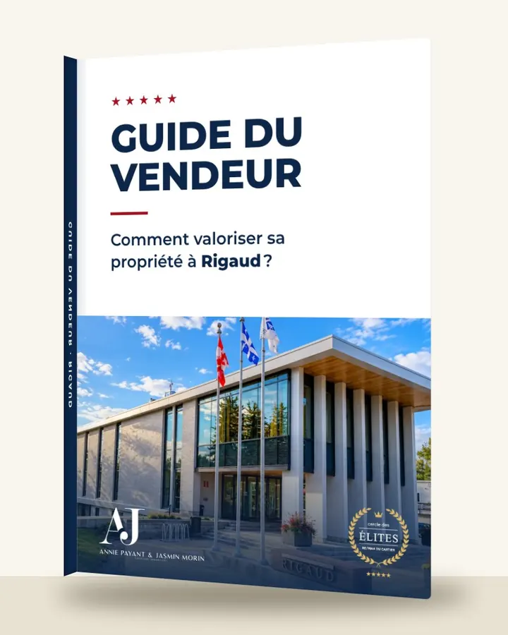 Guia do vendedor: como valorizar seu imóvel em Rigaud, pela Equipe Annie Payant & Jasmin Morin