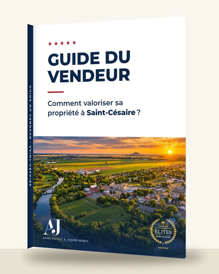 Guía del vendedor: cómo valorizar su propiedad en Saint-Césaire, por el Equipo Annie Payant & Jasmin Morin
