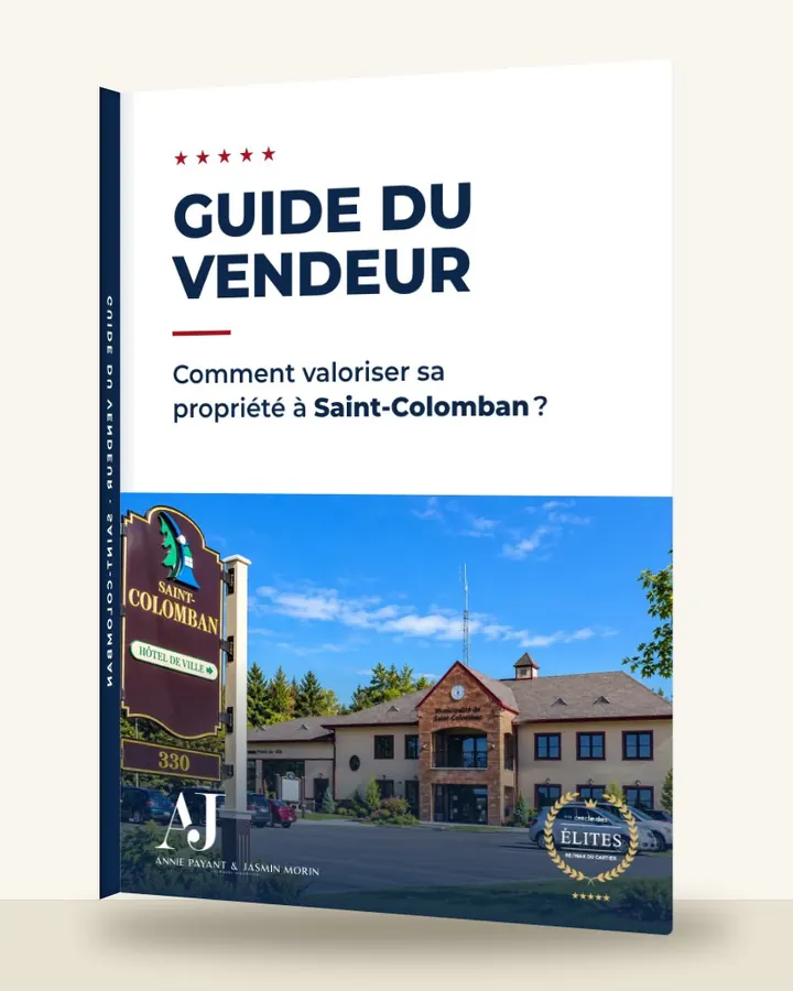 Guía del vendedor: cómo valorizar su propiedad en Saint-Colomban, por el Equipo Annie Payant & Jasmin Morin