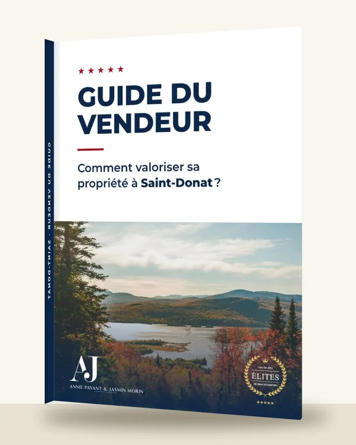 Guía del vendedor: cómo valorizar su propiedad en Saint-Donat, por el Equipo Annie Payant & Jasmin Morin