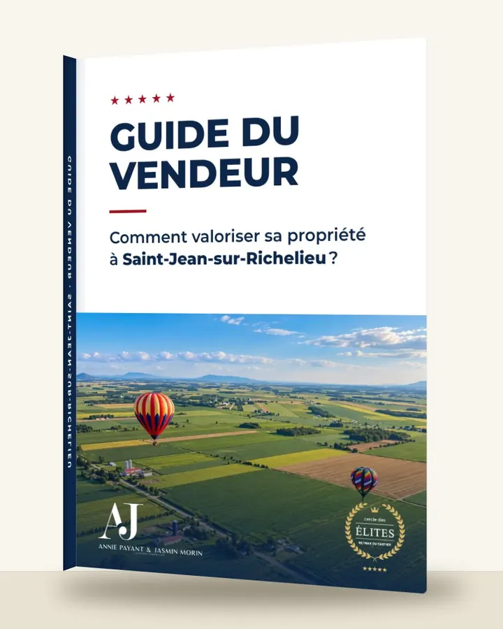 Guide du vendeur : comment valoriser sa propriété à Saint-Jean-sur-Richelieu, par l’Équipe Annie Payant & Jasmin Morin