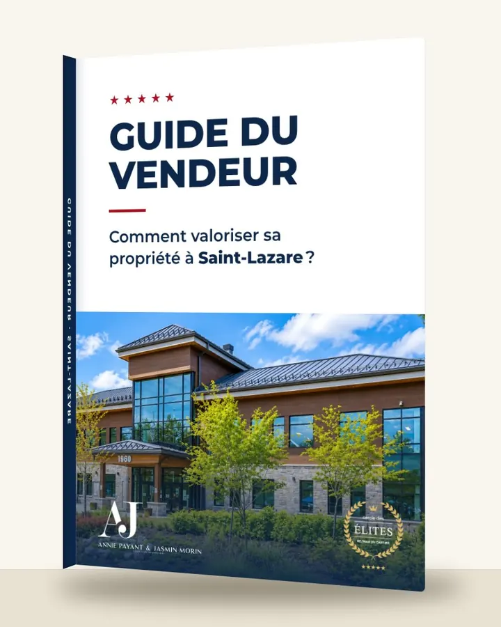 Guía del vendedor: cómo valorizar su propiedad en Saint-Lazare, por el Equipo Annie Payant & Jasmin Morin