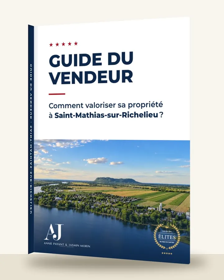 Guide du vendeur : comment valoriser sa propriété à Saint-Mathias-sur-Richelieu, par l’Équipe Annie Payant & Jasmin Morin
