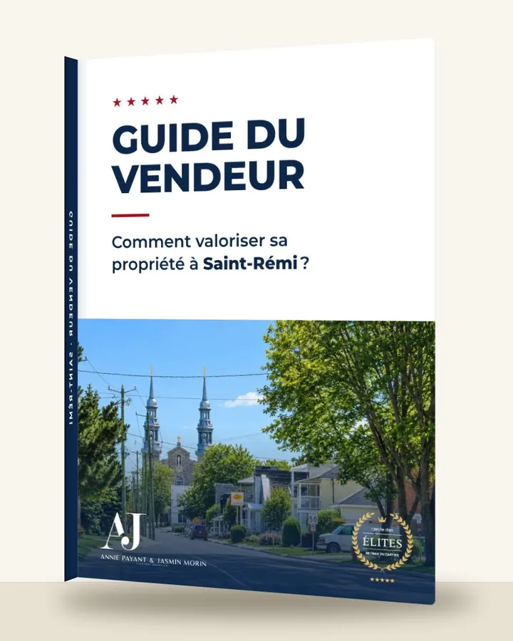 Guide du vendeur : comment valoriser sa propriété à Saint-Rémi, par l’Équipe Annie Payant & Jasmin Morin