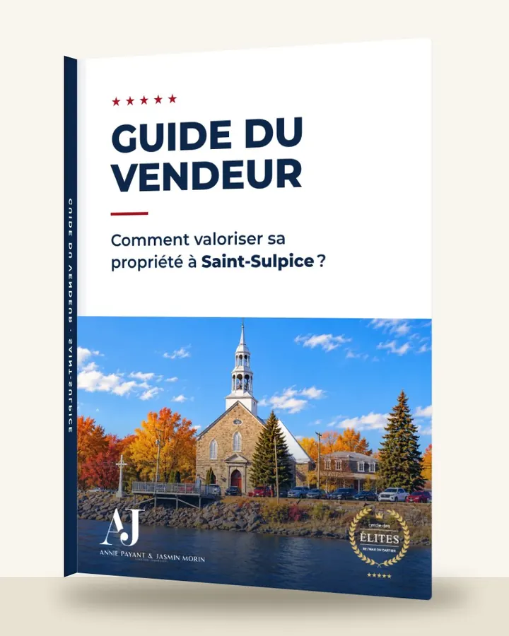 Guía del vendedor: cómo valorizar su propiedad en Saint-Sulpice, por el Equipo Annie Payant & Jasmin Morin