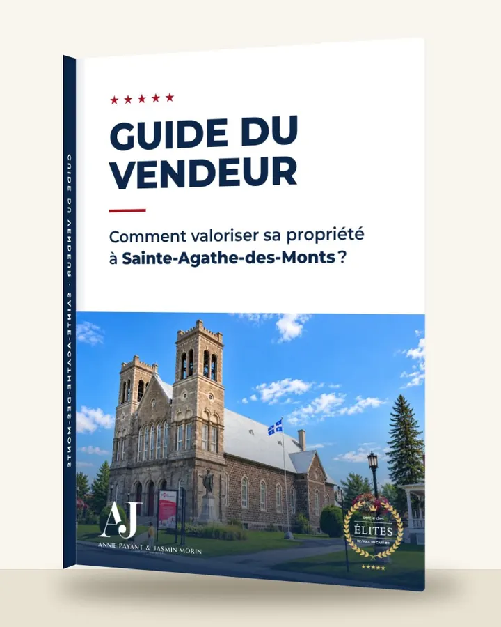 Guía del vendedor: cómo valorizar su propiedad en Sainte-Agathe-des-Monts, por el Equipo Annie Payant & Jasmin Morin