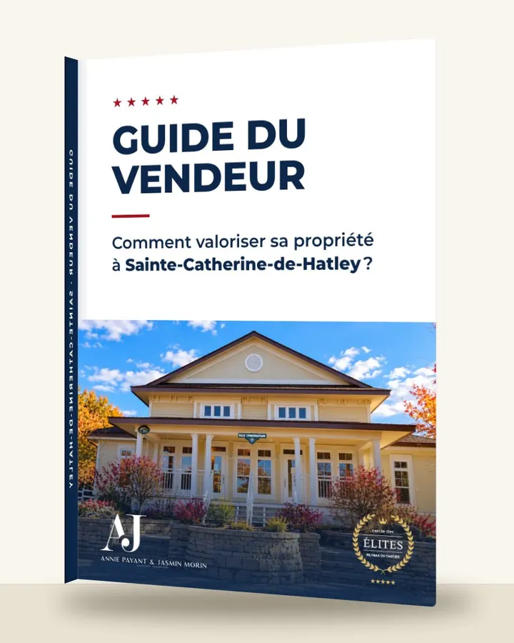 Guía del vendedor: cómo valorizar su propiedad en Sainte-Catherine-de-Hatley, por el Equipo Annie Payant & Jasmin Morin