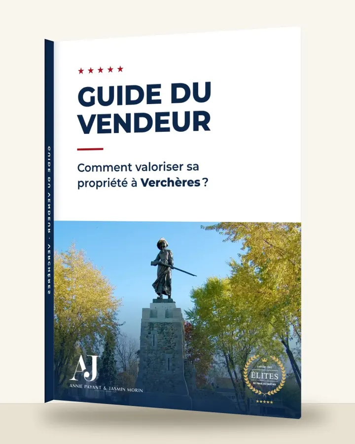 Guide du vendeur : comment valoriser sa propriété à Verchères, par l’Équipe Annie Payant & Jasmin Morin