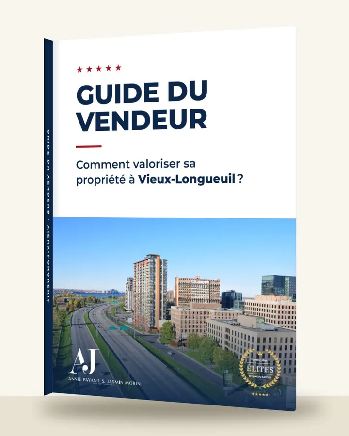 Guide du vendeur : comment valoriser sa propriété à Vieux-Longueuil, par l’Équipe Annie Payant & Jasmin Morin