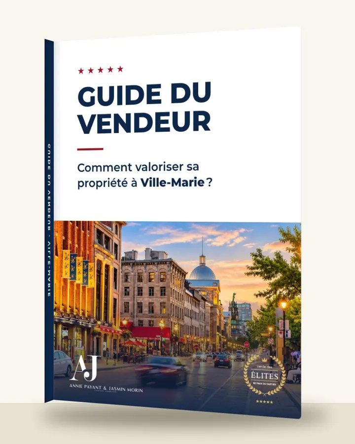 Guía del vendedor: cómo valorizar su propiedad en Ville-Marie, por el Equipo Annie Payant & Jasmin Morin