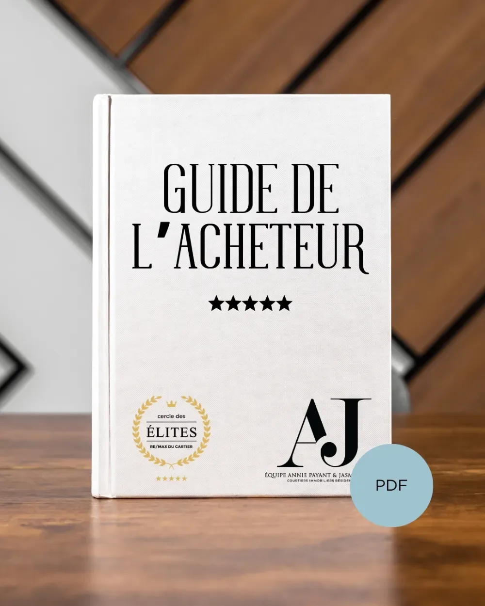 Guide de l’acheteur de l’Équipe Annie Payant & Jasmin Morin
